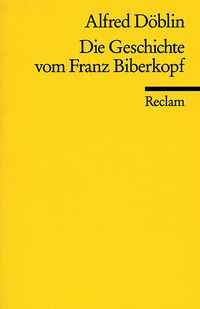Bild vom Artikel Die Geschichte vom Franz Biberkopf vom Autor Alfred Döblin
