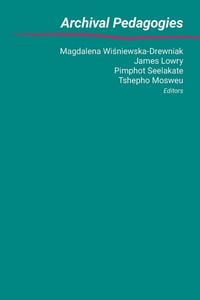 Produktbild: Archival Pedagogies