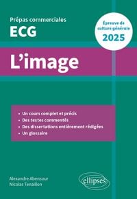 Produktbild: L'image. Epreuve de culture g&eacute;n&eacute;rale. Pr&eacute;pas commerciales ECG 2025