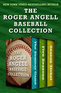 Produktbild: The Roger Angell Baseball Collection