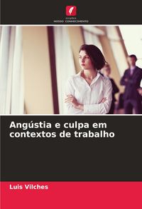 Produktbild: Ang&uacute;stia e culpa em contextos de trabalho