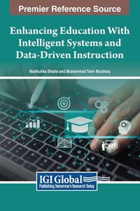 Produktbild: Enhancing Education With Intelligent Systems and Data-Driven Instruction