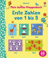 Produktbild: Mein buntes Klappenbuch: Erste Zahlen von 1 bis 5