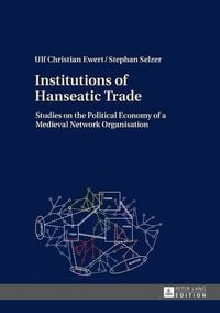 Produktbild: Institutions of Hanseatic Trade