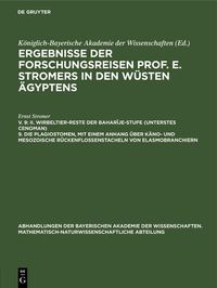 Produktbild: II. Wirbeltier-Reste der Bahar&icirc;je-Stufe (unterstes Cenoman) 9. Die Plagiostomen, mit einem Anhang &uuml;ber k&auml;no- und mesozoische R&uuml;ckenflossenstacheln von