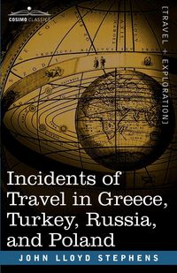 Produktbild: Incidents of Travel in Greece, Turkey, Russia, and Poland