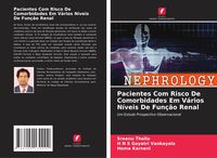 Produktbild: Pacientes Com Risco De Comorbidades Em V&aacute;rios N&iacute;veis De Fun&ccedil;&atilde;o Renal