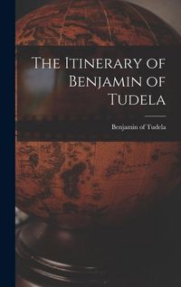 Produktbild: The Itinerary of Benjamin of Tudela