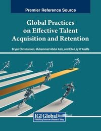 Produktbild: Global Practices on Effective Talent Acquisition and Retention