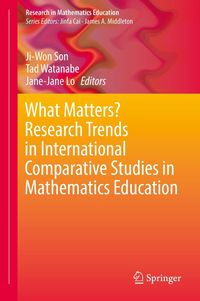 Produktbild: What Matters? Research Trends in International Comparative Studies in Mathematics Education