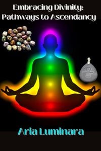 Produktbild: Embracing Divinity: Pathways to Ascendancy