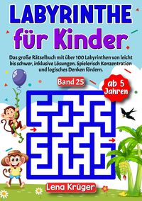 Produktbild: Labyrinthe f&uuml;r Kinder ab 5 Jahren - Band 25