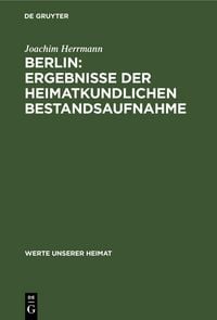 Produktbild: Berlin: Ergebnisse der heimatkundlichen Bestandsaufnahme