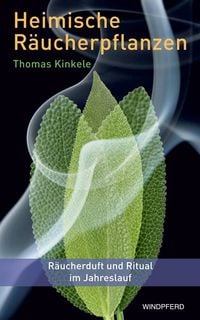 Bild vom Artikel Heimische Räucherpflanzen vom Autor Thomas Kinkele