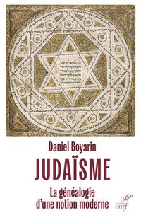 Produktbild: Juda&iuml;sme, la g&eacute;n&eacute;alogie d'une notion moderne