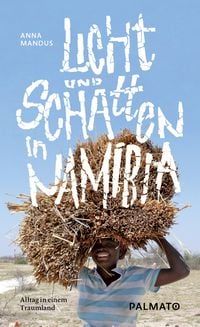 Bild vom Artikel Licht und Schatten in Namibia vom Autor Anna Mandus
