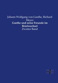 Produktbild: Goethe und seine Freunde im Briefwechsel
