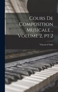 Produktbild: Cours de composition musicale .. Volume 2, pt.2