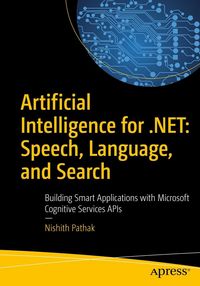 Produktbild: Artificial Intelligence for .NET: Speech, Language, and Search