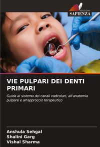 Produktbild: Vie Pulpari Dei Denti Primari