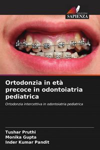 Produktbild: Ortodonzia in et&agrave; precoce in odontoiatria pediatrica