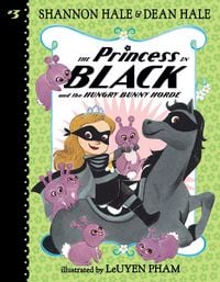 Produktbild: The Princess in Black and the Hungry Bunny Horde