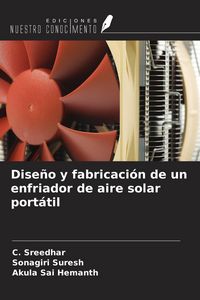 Produktbild: Dise&ntilde;o y fabricaci&oacute;n de un enfriador de aire solar port&aacute;til