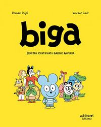 Produktbild: Biga : benetan identifikatu gabeko animalia
