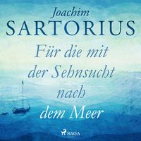 Produktbild: F&uuml;r die mit der Sehnsucht nach dem Meer