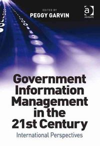 Produktbild: Garvin, P: Government Information Management in the 21st Cen
