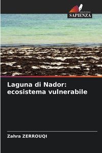 Produktbild: Laguna di Nador: ecosistema vulnerabile