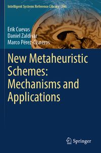 Produktbild: New Metaheuristic Schemes: Mechanisms and Applications