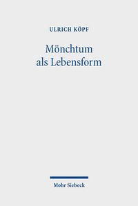 Produktbild: M&ouml;nchtum als Lebensform