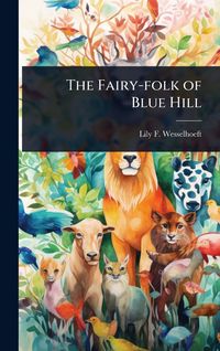 Produktbild: The Fairy-folk of Blue Hill