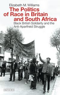 Produktbild: The Politics of Race in Britain and South Africa