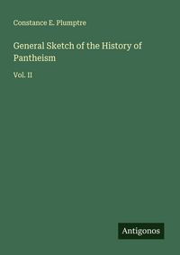 Produktbild: General Sketch of the History of Pantheism