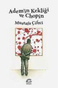 Produktbild: Ademin Kekligi ve Chopin