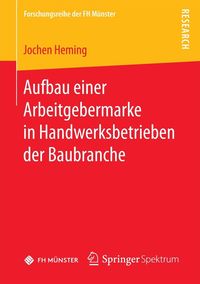 Produktbild: Aufbau einer Arbeitgebermarke in Handwerksbetrieben der Baubranche