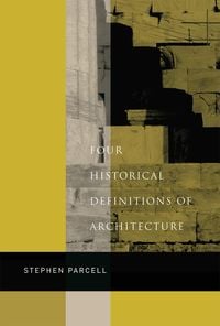 Produktbild: Four Historical Definitions of Architecture