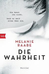 Bild vom Artikel Die Wahrheit vom Autor Melanie Raabe