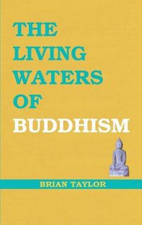 Produktbild: The Living Waters of Buddhism