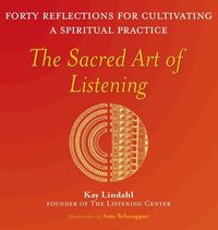 Produktbild: The Sacred Art of Listening
