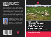 Produktbild: Os Desafios Enfrentados Pelo Movimento De Renascimento Da &Aacute;frica Oriental