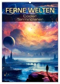 Produktbild: FERNE WELTEN Cooler Terminplaner (Wandkalender 2026 DIN A2 hoch), CALVENDO Monatskalender