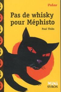 Produktbild: Pas de whisky pour M&eacute;phisto