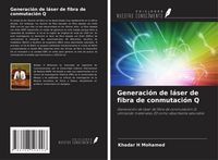 Produktbild: Generaci&oacute;n de l&aacute;ser de fibra de conmutaci&oacute;n Q