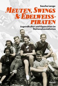 Produktbild: Meuten, Swings & Edelwei&szlig;piraten