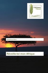 Produktbild: R&eacute;veille-toi mon Afrique