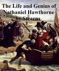 Produktbild: The Life and Genius of Nathaniel Hawthorne