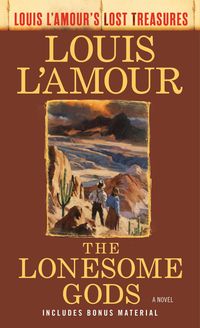 Produktbild: The Lonesome Gods (Louis L'Amour's Lost Treasures)